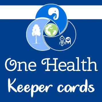 One Health Keeper cards text below interlocking circles with elephant, tree, Earth, and people icons on blue.